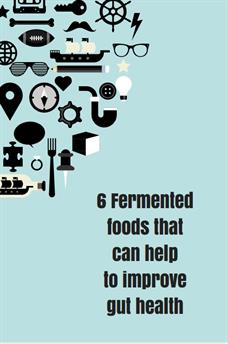 Fermented foods that can help to improve gut health