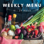 Weekly menu: 18 - 24 March