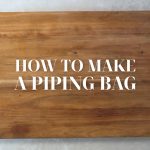 How to make your own piping bag