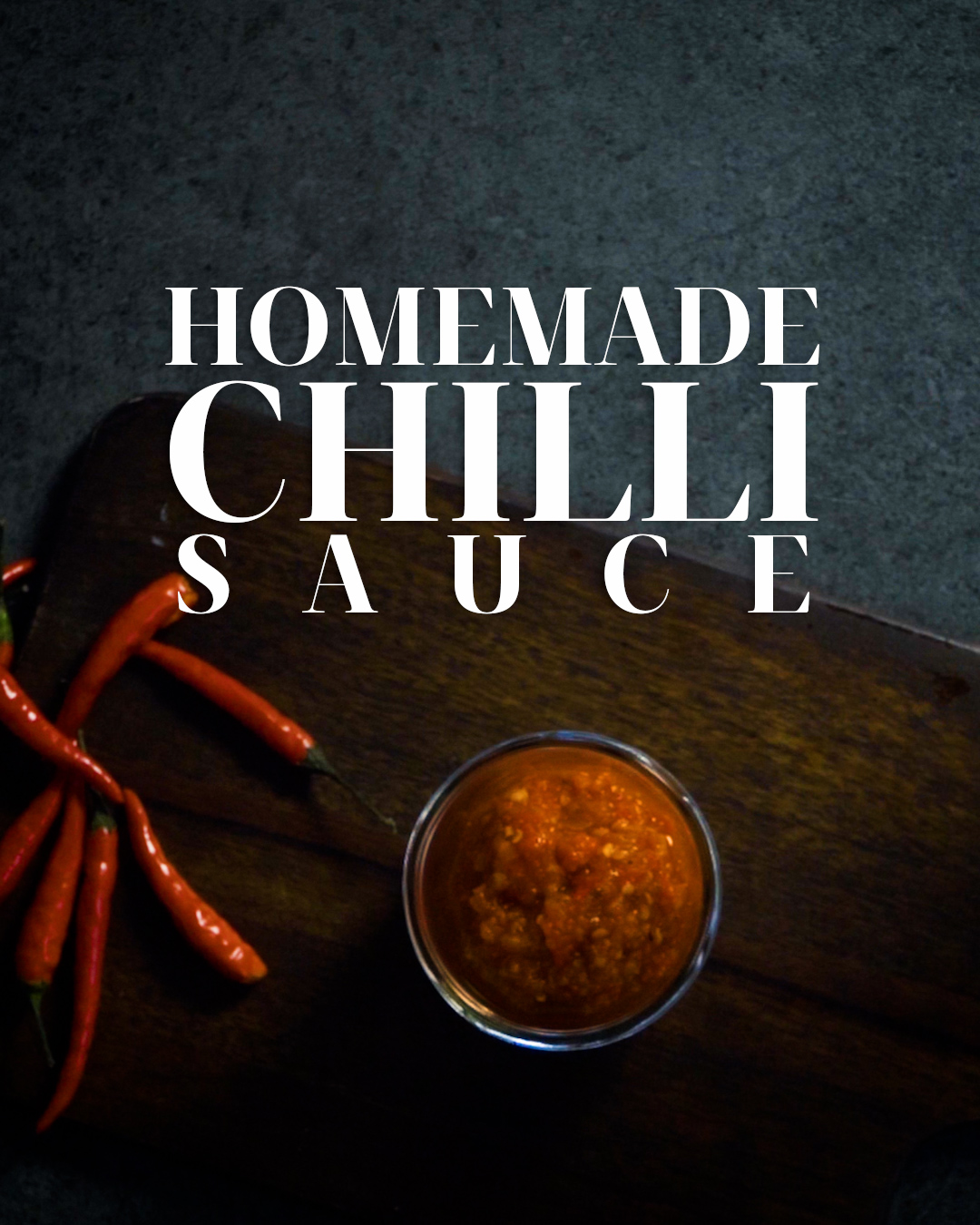 How to: Homemade Father's day chilli sauce