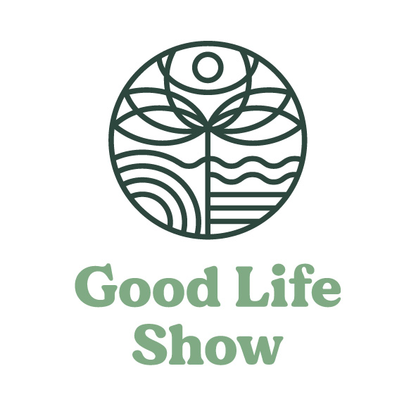 the good life show