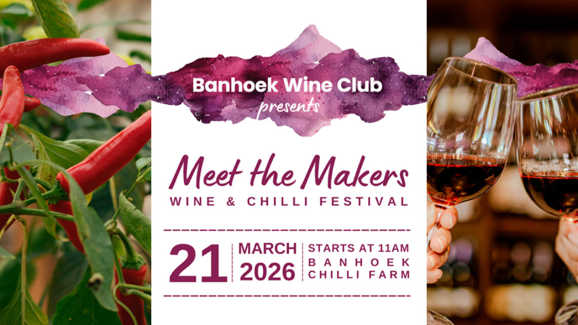 Banhoek Chilli: Meet the Makerse & Chilli Festival